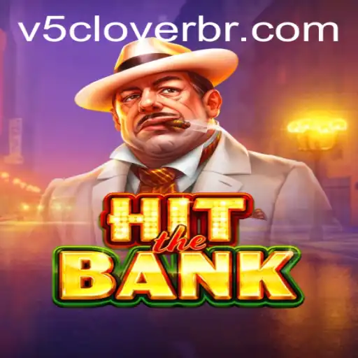 HitTheBank: Exploring the Thrills of V5Clover