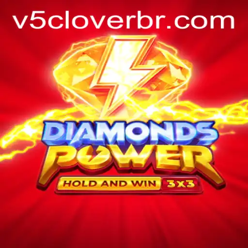 Discover the Thrilling World of Diamondspower: V5Clover Edition