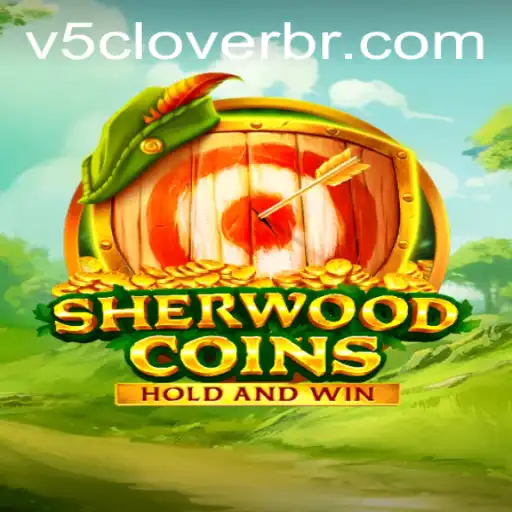 SherwoodCoins: Navigating the Enchanted Game of V5Clover