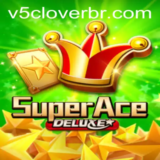 SuperAceDeluxe Takes Gaming to the Next Level with V5Clover