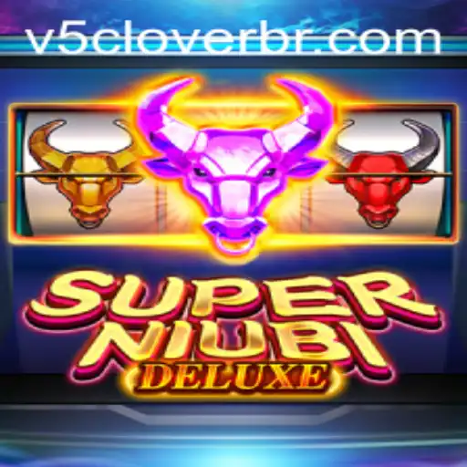 Discover the Exciting World of SuperNiubiDeluxe and the Enigmatic V5Clover