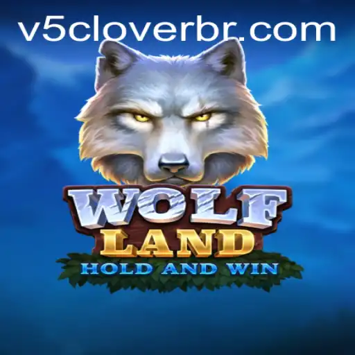 Explore the Enchanting World of WolfLand: Unveiling the Secrets of V5Clover